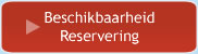Beschikbaarheid Reservering